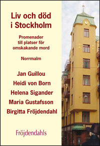Liv och dd i Stockholm (gebunden)